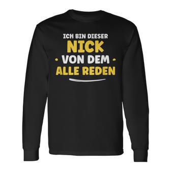 Ich Bin Dieser Nick Ich Bin Dieser Langarmshirts - Geschenkecke