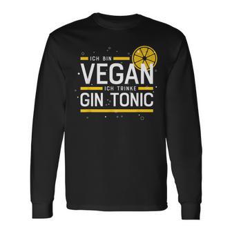 Ich Binegan Ich Trinke Gin Tonic X Lecker Gin Langarmshirts - Geschenkecke