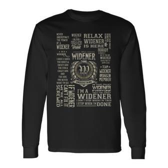 It's A Widener Thing Widener Name Long Sleeve T-Shirt | Mazezy