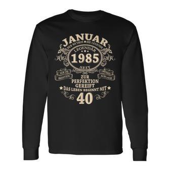 January 1985 40 Years intage 40Th Birthday Man Langarmshirts - Geschenkecke