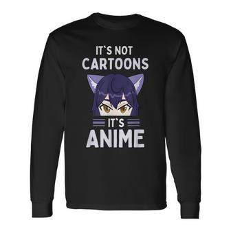Japan Anime Manga It's Not Cartoons It's Anime T-shirt à manches longues - Cadeauxyz