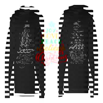 Joy Love Peace Believe Cute Christmas Tree Holiday Graphic Long Sleeve T-Shirt - Monsterry