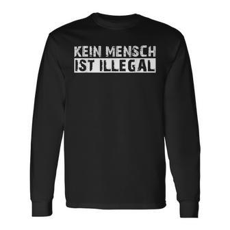 Kein Mensch Ist Illegal Anti Rassismus Tolerance Langarmshirts - Geschenkecke