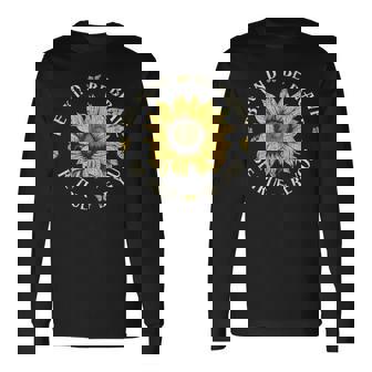 Be Kind Be Brave Be True Be You Sunflower Motivation Long Sleeve T-Shirt - Monsterry