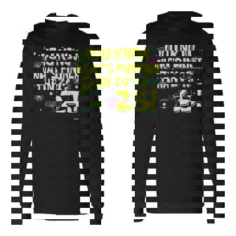 You Know What's Funnier Than 24 25 Year Old 25Th Birthday Long Sleeve T-Shirt | Mazezy