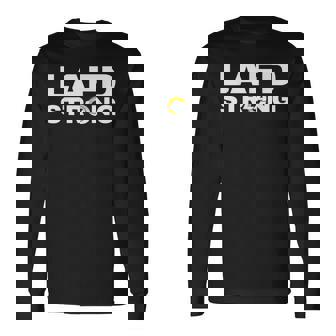Lafd La Strong Support Lafd Strong Ram Long Sleeve T-Shirt | Mazezy