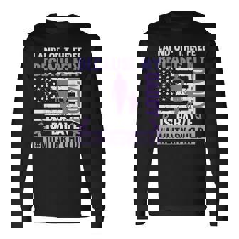 Land The Free Because My Daddy Is Brave Military Child Month Long Sleeve T-Shirt | Mazezy