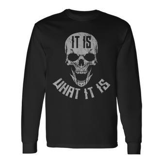 It Is What It Is Langarmshirts - Geschenkecke