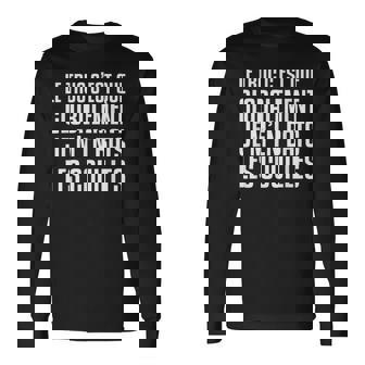 Le Truc C'est Que Globalement Je M'en Bat Les Couilles T-shirt à manches longues - Cadeauxyz