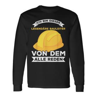 Legendary Construction Manager Builder Construction Site Saying Langarmshirts - Geschenkecke