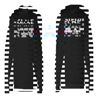 LGBT Trans Pride Self Made Man Transman Lover Transgender Long Sleeve T-Shirt - Monsterry