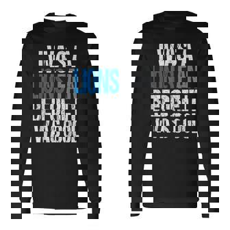 Lions Fan Before It Was Cool Lions Gear Lions Fan Long Sleeve T-Shirt | Mazezy