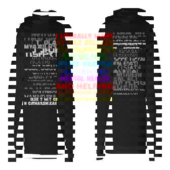 I Literally Want My Tax Dollars To Support National Park Long Sleeve T-Shirt - Monsterry