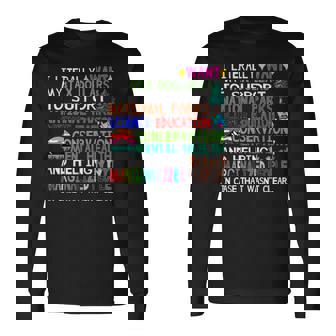 I Literally Want My Tax Dollars To Support National Parks Long Sleeve T-Shirt | Mazezy