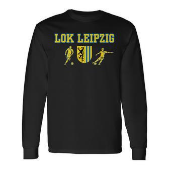 Lok Leipzig Fussball Kickenerein Fan Heimat Sachsen Langarmshirts - Geschenkecke