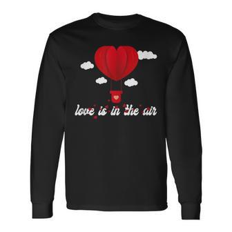 Love Is In The Air StAlentine's Day Langarmshirts - Geschenkecke