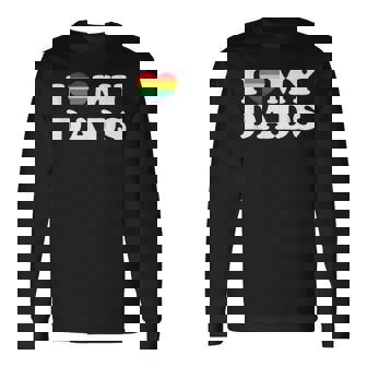 I Love My Dads Gay Transgender Dad For Son Daughter Long Sleeve T-Shirt - Monsterry