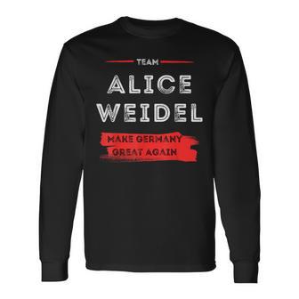 Mach Deutschland Wieder Großartig Team Alice Weidel Langarmshirts - Geschenkecke