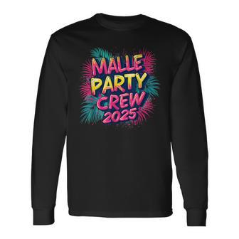 Malle 2025 Malle Party Crew 2025 For Holidaymakers Langarmshirts - Geschenkecke