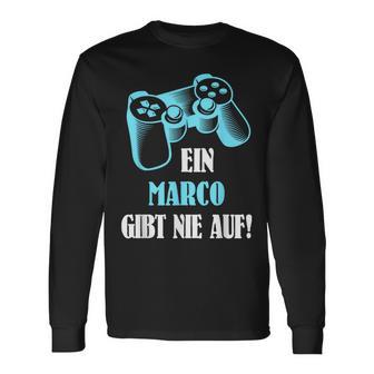 A Marco Gibt Never Up Personalised Gamer Langarmshirts - Geschenkecke