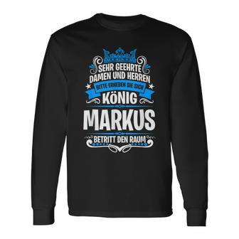 Markus Name With King Saying Langarmshirts - Geschenkecke