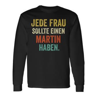 Martin First Name Martin Saying Wedding Langarmshirts - Geschenkecke