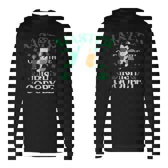 Master Of The Irish Exit Goodbye Lucky St Patrick's Day Long Sleeve T-Shirt - Monsterry