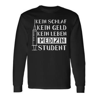 Medical Student Saying Medicine Student Study Langarmshirts - Geschenkecke