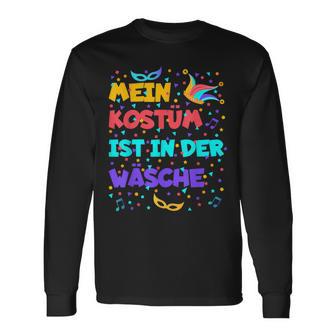 Mein Kostüm Ist In Der Wäsche Cool For Carnival Fancy Dress Langarmshirts - Geschenkecke