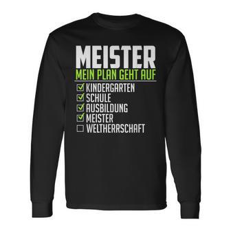 Meister Saying World Therrschaft Graduation Meister Langarmshirts - Geschenkecke