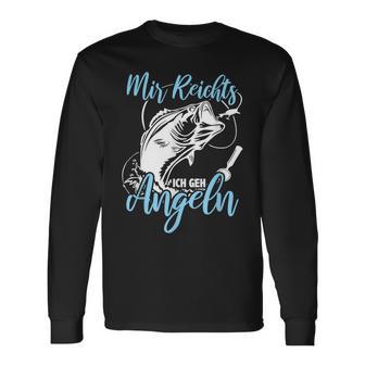 Mir Reichts Ich Geh Angeln Sayings Fun Clothing For Fishing Langarmshirts - Geschenkecke