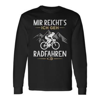 Mir Reichts Ich Geh Cycling Bicycle Langarmshirts - Geschenkecke