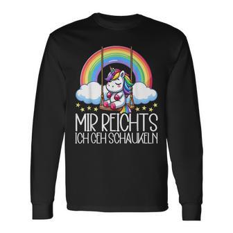 Mir Reichts Ich Geh Schaukeln Unicorn Partner Look Langarmshirts - Geschenkecke