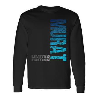 Murat Name First Name Boy Man Birthday Langarmshirts - Geschenkecke