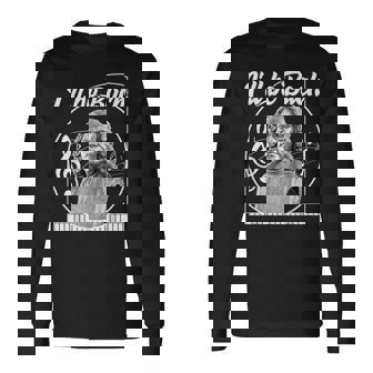 Music I'Ll Be Bach Melophile Classical Folk Popular Elegance Long Sleeve T-Shirt - Monsterry