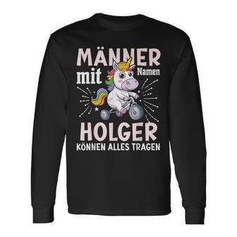 Name Holger Birthday Saying First Name Holger Langarmshirts - Geschenkecke