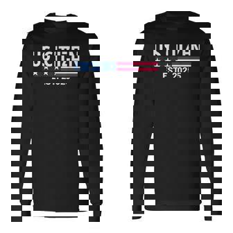 New Us Citizen Est 2025 American Immigrant New Citizenship Long Sleeve T-Shirt - Thegiftio
