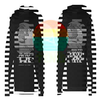 No Puedo Tengo Tenis Tenista Tenis Camiseta de manga larga - Regaloses