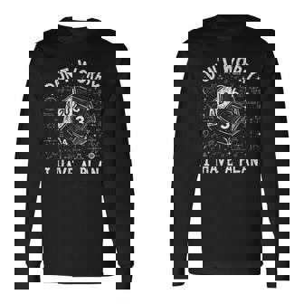 No Te Preocupes Tengo Un Plan Divertido Juego De Rol De Mazmorras Caóticas Y Dragones Camiseta de manga larga - Regaloses