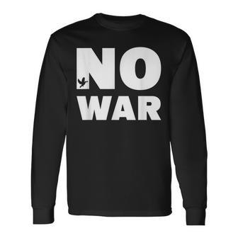 No War Peace No War No War Langarmshirts - Geschenkecke