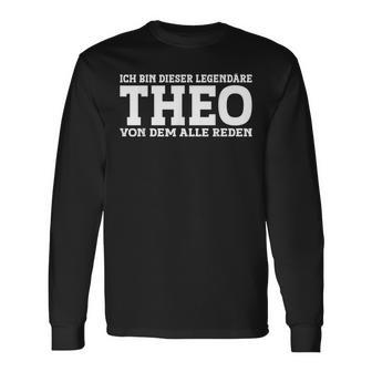 Theo First Name Name Saying Theo Langarmshirts - Geschenkecke