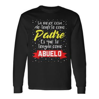 Para El Dia Del Padre Regalo Para Abuelo Y Papa Camiseta de manga larga - Regaloses