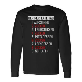 The Perfect Day As A Gamer Gaming Langarmshirts - Geschenkecke