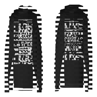 Phrase Drôle Personnalisée Humoristique Homme Chiant Lucas T-shirt à manches longues - Cadeauxyz