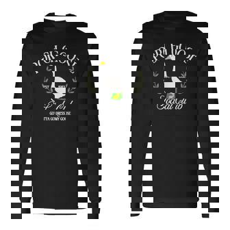 Porch Goose Social Club Gotta Go Dress My Goose Silly Goose Long Sleeve T-Shirt - Thegiftio