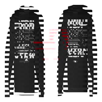 Proud Veteran Of The United States Air Force US Air Force Long Sleeve T-Shirt - Monsterry