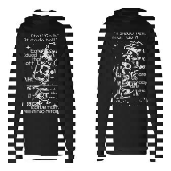 Pt Stated Go To Hell Educated Pt That We Are Already Long Sleeve T-Shirt - Seseable