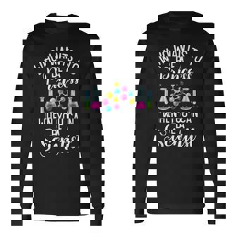 Quién Quiere Ser Princesa Cuando Puedes Ser Un Nerd Científico Camiseta de manga larga - Regaloses