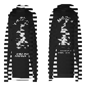 Make Racists Afraid Again Make Racists Afraid Again Long Sleeve T-Shirt - Monsterry