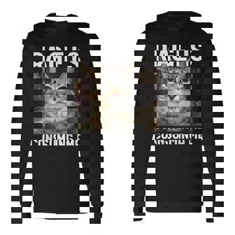 Rage Is Consuming Me Cat Meme Long Sleeve T-Shirt - Monsterry
